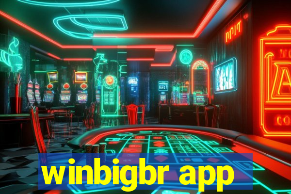 winbigbr app